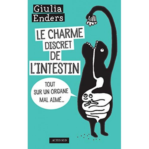 Le charme discret de l'intestin