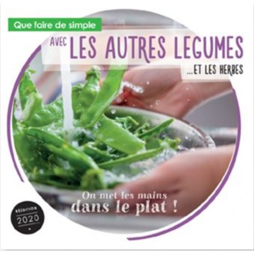 Livre &quot;Que faire avec les autre légumes&quot;