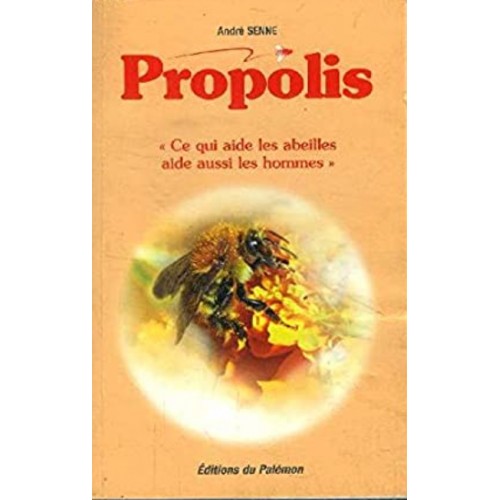 PROPOLIS de André Senne 124p